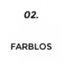 02 Farblos